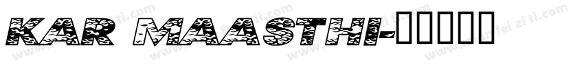 Kar Maasthi字体转换